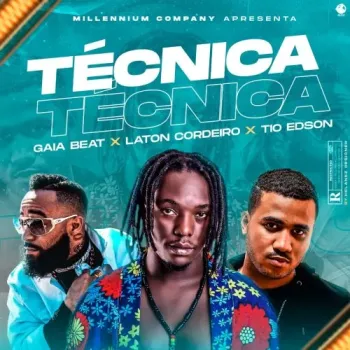 Técnica ft. Laton Cordeiro & Tio Edson