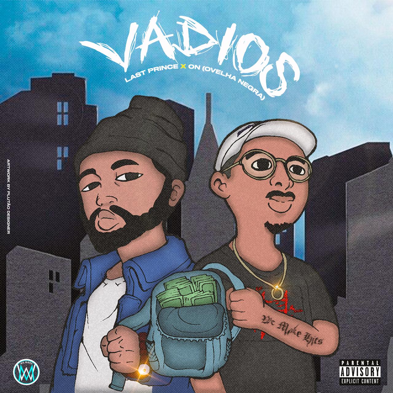 Vadios ft. ON